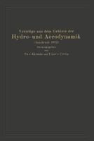 Vortrage Aus Dem Gebiete Der Hydro- Und Aerodynamik (Innsbruck 1922) 3662002604 Book Cover