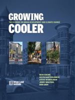 Growing Cooler: The Evidence on Urban Development and Climate Change 0874200822 Book Cover