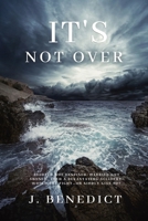 It's Not Over 1801281882 Book Cover
