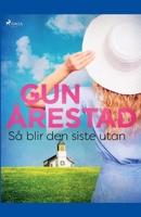 Så blir den siste utan null Book Cover