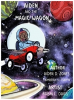 AIDEN AND THE MAGIC WAGON B07Y211FTF Book Cover