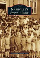 Nashville's Sylvan Park (Images of America: Tennessee) 0738586862 Book Cover