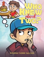 Who Knew About Two? B0DPMNDD2M Book Cover