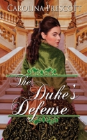 The Duke's Defense 1509250573 Book Cover