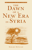 The Dawn of a New Era in Syria (Classic Reprint) 116511352X Book Cover