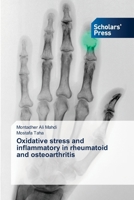 Oxidative stress and inflammatory in rheumatoid and osteoarthritis 6209952453 Book Cover
