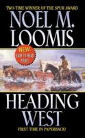 Heading West: Western Stories (Five Star Western Series) 0843958979 Book Cover