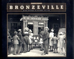 Bronzeville: Black Chicago in Pictures, 1941-1943 1565846184 Book Cover