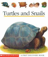 Turtles and Snails (First Discovery Books) 0590117645 Book Cover