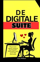 De digitale suite: Geheime blauwdruk om op afstand 7-cijferige bestuursfuncties te bemachtigen, van uw keukentafel tot de directie (Dutch Edition) B0FL18KHSY Book Cover