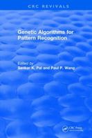 Genetic Algorithms for Pattern Recognition 1138105570 Book Cover