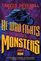 He Who Fights With Monsters, Book 4: Home 1638494673 Book Cover