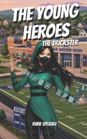 The Young Heroes: The Trickster B0H3VRL1Y9 Book Cover
