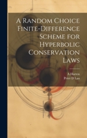 A Random Choice Finite-difference Scheme for Hyperbolic Conservation Laws 1021436984 Book Cover