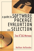 A Guide to Software Package Evaluation and Selection: The R2ISC Method 0814473377 Book Cover