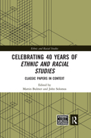 Celebrating 40 Years of Ethnic and Racial Studies: Classic Papers in Context 036753052X Book Cover