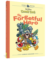 Walt Disney's Donald Duck: The Forgetful Hero 1683963121 Book Cover