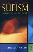 Key Concepts in the Practice of Sufism 2 1932099778 Book Cover