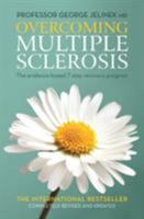 Overcoming Multiple Sclerosis: An Evidence-Based Guide to Recovery