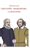 Cervantès - Shakespeare: la rencontre B0BWQ3H7V4 Book Cover