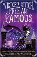 Victoria Stitch: Free and Famous 0192773585 Book Cover