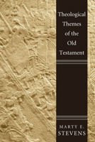 Theological Themes of the Old Testament 1606088165 Book Cover