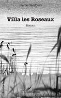 Villa les Roseaux (Rue Des Écoles) (French Edition) 2336436191 Book Cover