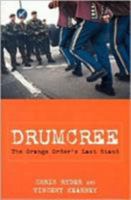 Drumcree: The Orange Order's Last Stand 0413768309 Book Cover