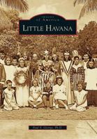 Little Havana (Images of America: Florida) 0738543454 Book Cover