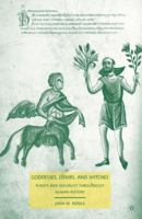 Goddesses, Elixirs, and Witches: Plants and Sexuality throughout Human History 0230610641 Book Cover