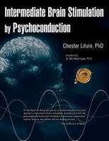 Intermediate brain stimulation by psychoconduction 1426973365 Book Cover