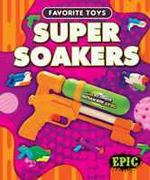 Super Soakers 1644877708 Book Cover