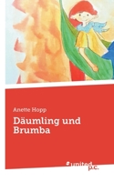 D�umling und Brumba 3710343313 Book Cover