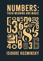 Numbers Their Meaning And Magic 1639230300 Book Cover