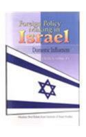 Foreign Policy Making in Israel 8175412429 Book Cover