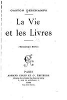 La Vie Et Les Livres, 3�me S�rie 1533662835 Book Cover