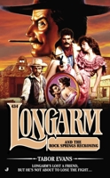 Longarm #434: Longarm and the Rock Springs Reckoning 0515154881 Book Cover