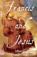 Francis and Jesus 0867169958 Book Cover