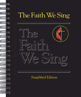 The Faith We Sing: Simplified (Faith We Sing) 0687090571 Book Cover