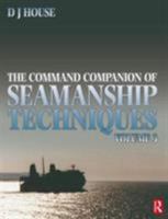 Command Companion of Seamanship Techniques (Pegasus Series) 1138131601 Book Cover