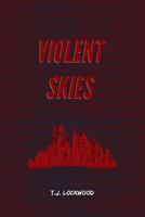 Violent Skies 1775199711 Book Cover