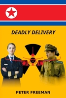 Deadly Delivery 1990415377 Book Cover