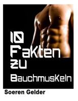 10 Fakten zu Bauchmuskeln 1480178853 Book Cover