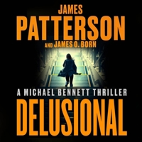 Delusional: A Michael Bennett Thriller B0GR731WMK Book Cover