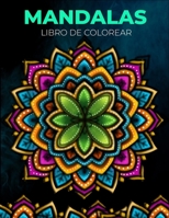 Mandalas libro de colorear: 100 hermosos dise�os de mandalas para colorear B08D4V8GQH Book Cover