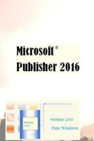 Microsoft Publisher 2016 1519309678 Book Cover