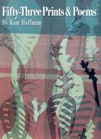 Fifty-Three Prints & Poems 0615881955 Book Cover