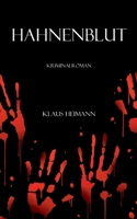 Hahnenblut (German Edition) 3695126523 Book Cover