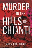 Murder in the Hills of Chianti B0CVR6C663 Book Cover