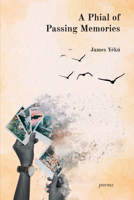 A Phial of Passing Memories 1774151928 Book Cover